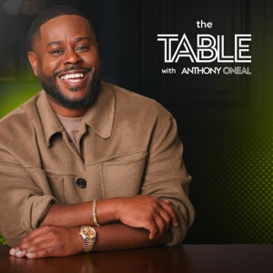 The Table with Anthony ONeal