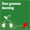 Klimapodcasten: Den grønne løsning - Dagbladet Information