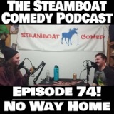 Episode 74! No Way Home