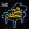 The Gould Standard - The Glenn Gould Foundation