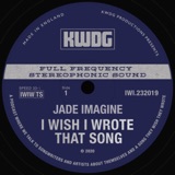 Jade Imagine - I Wish I Wrote That Song