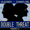 Double Threat with Julie Klausner & Tom Scharpling - Forever Dog