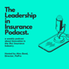 The Leadership in Insurance Podcast - Insurtech & Innovation - Alex Bond