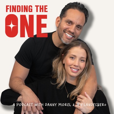 Finding The One with Danny Morel & Jen Landesberg:Danny Morel and Jen Landesberg