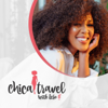Chica Travel with Lelo - Chica Media