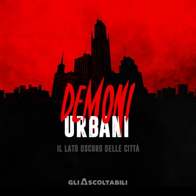 Demoni Urbani:Gli Ascoltabili