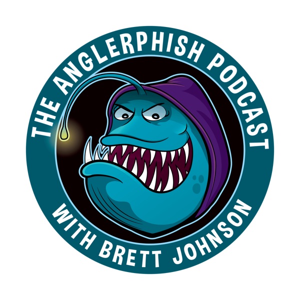 The AnglerPhish Podcast