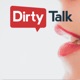 Dirty Talk