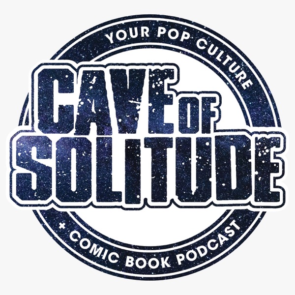 Cave of Solitude Comics, Movies, Music and more!