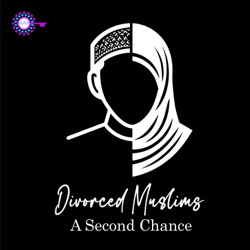 Divorced Muslims: A Second Chance
