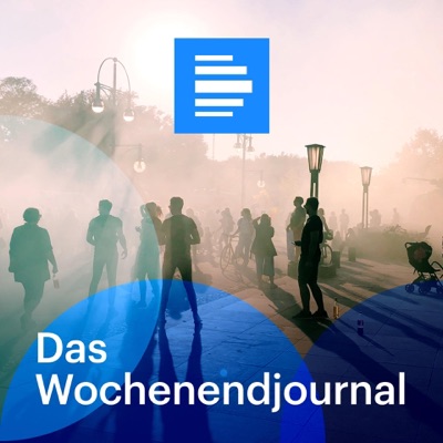 Das Wochenendjournal Das Wochenendjournal