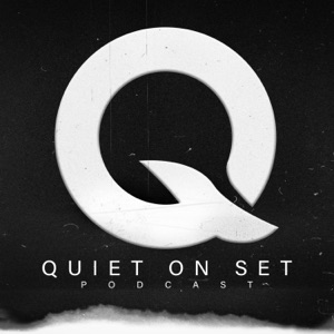 Quiet On Set Podcast