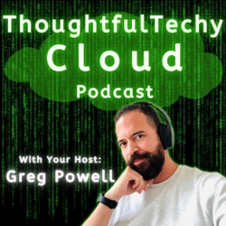 ThoughtfulTechy Cloud Podcast Trailer