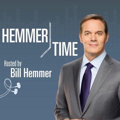 Hemmer Time:FOX News Radio