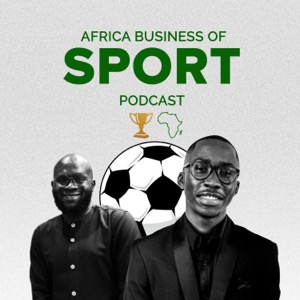 Africa Business of Sport Podcast
