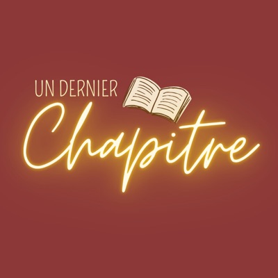 Un Dernier Chapitre Un Dernier Chapitre