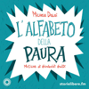 Alfabeto della paura - storielibere.fm