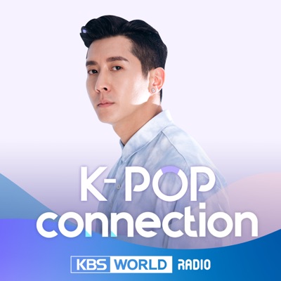 KBS WORLD Radio K-POP Connection KBS WORLD Radio K-POP Connection