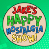 Jake's Happy Nostalgia Show! - Jake Deffinbaugh