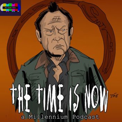 The Time Is Now: A Millennium Podcast