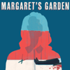 Margaret's Garden - Bloody FM
