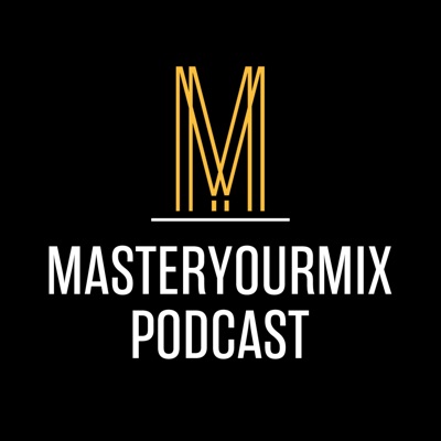 Master Your Mix Podcast:Mike Indovina