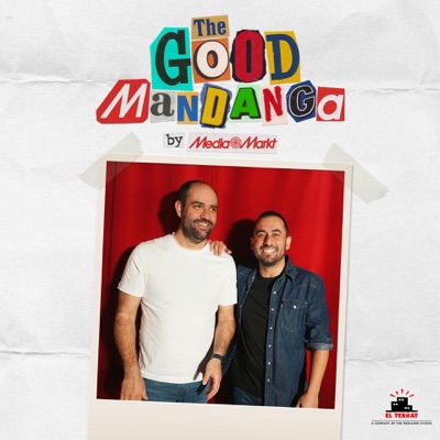 THE GOOD MANDANGA:Javi Sancho y Daniel Fez