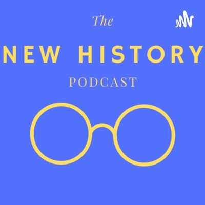 The New History Podcast