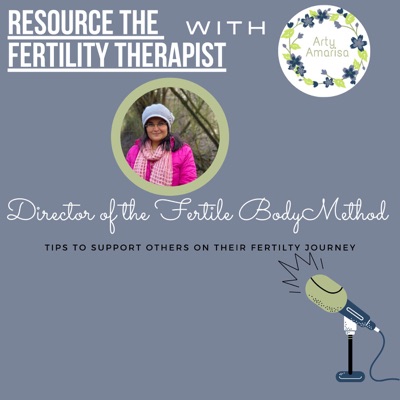 Resource the Fertility Therapist Podcast