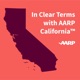 In Clear Terms with AARP California™