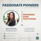 Empowering Nurse Practitioners with Sylvia Hastanan