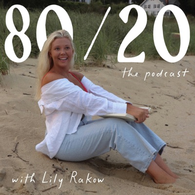 80/20:Lily Rakow