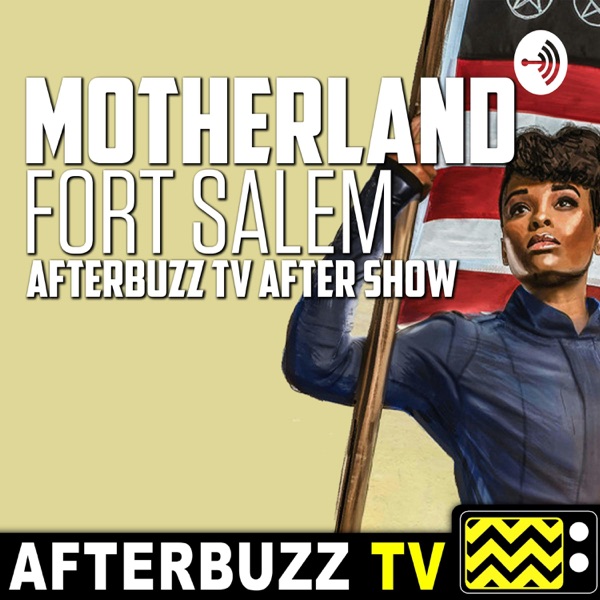 Motherland: Fort Salem After Show Podcast image