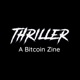 Thriller "A Bitcoin Zine"