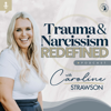 Trauma & Narcissism Redefined - Caroline Strawson