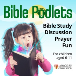 Bible Podlets - Bible Stories with Games, Discussion and Prayer for Children