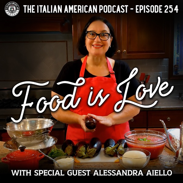 IAP 254: Food is Love with Special Guest Alessandra Aiello photo