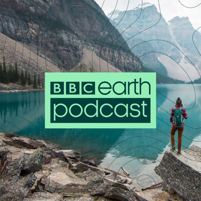 BBC Earth Podcast:BBC Earth