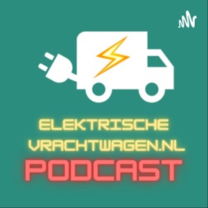 Elektrische Vrachtwagen.nl Podcast