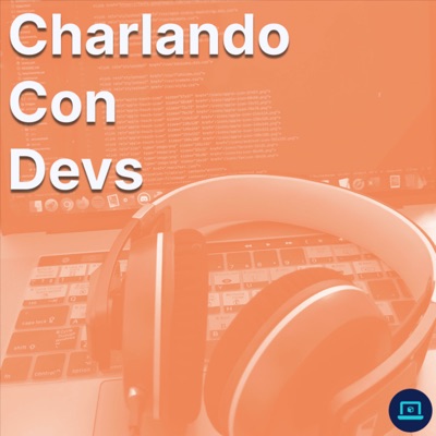 Charlando Con Devs