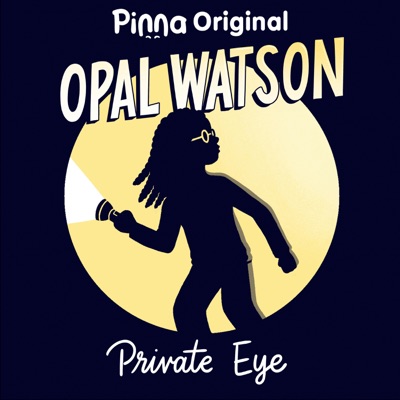 Opal Watson: Private Eye:Unknown