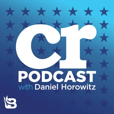 Conservative Review with Daniel Horowitz Conservative Review with Daniel Horowitz