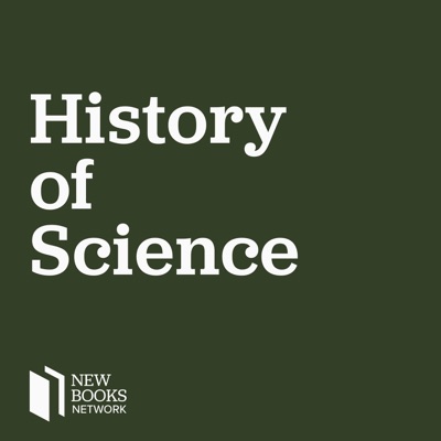 New Books in the History of Science New Books in the History of Science