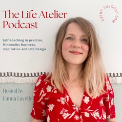The Life Atelier Podcast
