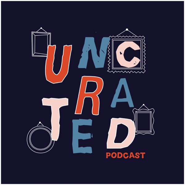 Uncurated Podcast