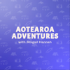 Aotearoa Adventures - Abigail Hannah