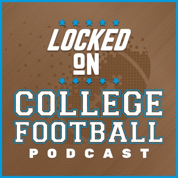 Locked On Pac-12  - Daily Podcast On Pac-12 Football & Basketball