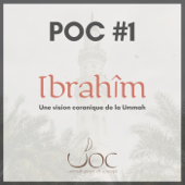 uPOC - Ibrahîm - Une vision coranique de la Ummah - uPOC