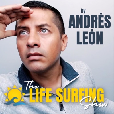 The Life Surfing Show