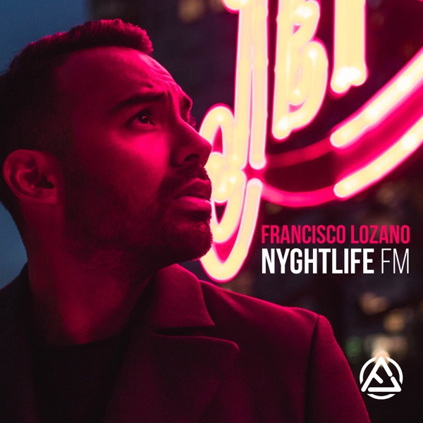 NYGHTLIFE FM by Francisco Lozano